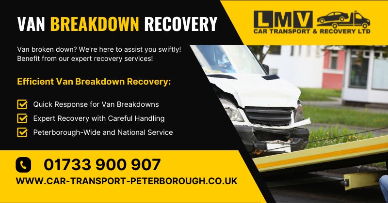 About Van Breakdown Recovery in Lower Benefield